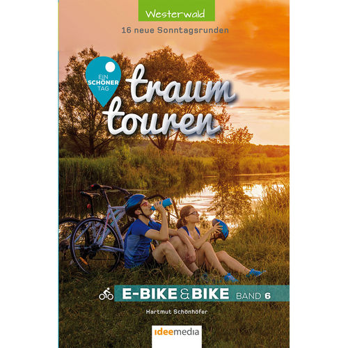 Traumtouren Radeln für Genießer E-Bike & Bike Band 6